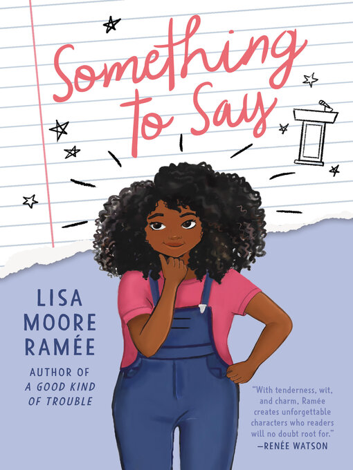 Title details for Something to Say by Lisa Moore Ramée - Available